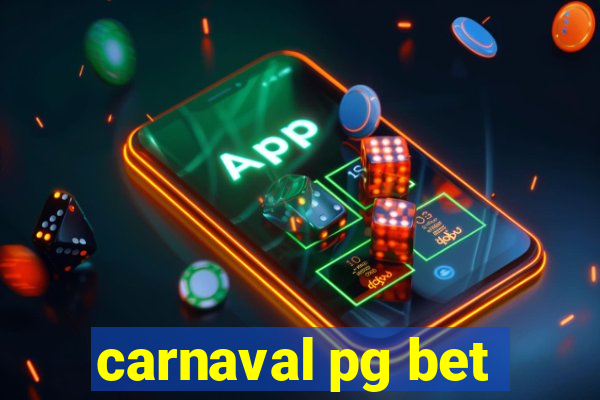 carnaval pg bet